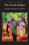 Cover: The Good Soldier - Wordsworth Editions Ltd