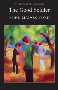 Enlarge image Cover: The Good Soldier - Wordsworth Editions Ltd
