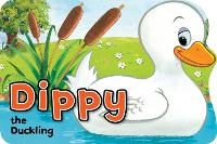 Enlarge image Cover: Dippy the Duckling - Award Publications Ltd