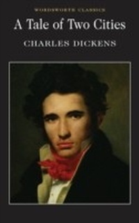 Enlarge image Cover: A Tale of Two Cities - Wordsworth Editions Ltd