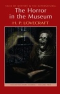 Cover: The Horror in the Museum - Wordsworth Editions Ltd