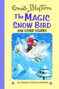 Cover: The Magic Snow Bird and Other Stories - Award Publications Ltd