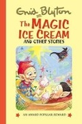 Cover: The Magic Ice Cream and Other Stories - Award Publications Ltd