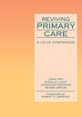 Cover: Reviving Primary Care - Radcliffe Publishing Ltd