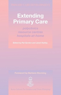 Enlarge image Cover: Extending Primary Care - Radcliffe Publishing Ltd