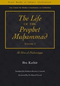 Cover: The Life of the Prophet Muhammad: v. 1 - Garnet Publishing