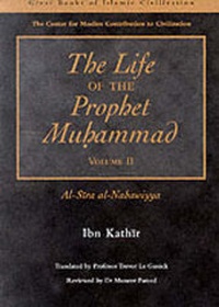 Enlarge image Cover: The Life of the Prophet Muhammad: v. 2 - Garnet Publishing