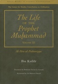 Cover: The Life of the Prophet Muhammad: v. 3 - Garnet Publishing