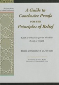 Cover: A Guide to Conclusive Proofs for the Principles of Belief - Garnet Publishing
