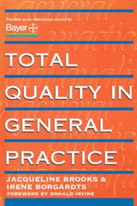 Enlarge image Cover: Total Quality in General Practice - Radcliffe Publishing Ltd
