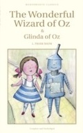 Cover: The Wonderful Wizard of Oz & Glinda of Oz - Wordsworth Editions Ltd