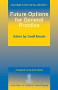 Cover: Future Options for General Practice - Radcliffe Publishing Ltd