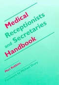 Cover: Medical Receptionists' and Secretaries' Handbook - Radcliffe Publishing Ltd