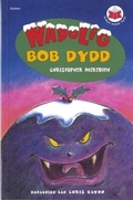 Cover: Cyfres Trwyn Mewn Llyfr: Nadolig Bob Dydd - Gomer Press