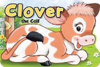 Enlarge image Cover: Clover the Calf - Award Publications Ltd