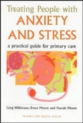 Cover: Treating People with Anxiety and Stress - Radcliffe Publishing Ltd