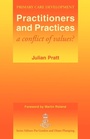 Cover: Practitioners and Practices - Radcliffe Publishing Ltd