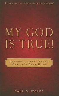 Enlarge image Cover: My God is True! - The Banner of Truth Trust