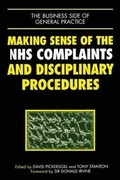 Cover: Guide to the NHS Complaints and Disciplinary Procedures - Radcliffe Publishing Ltd