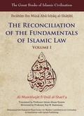 Cover: The Reconciliation of the Fundamentals of Islamic Law: v. 1 - Garnet Publishing