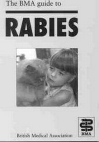 Abbildung von: The BMA Guide to Rabies - Radcliffe Publishing Ltd
