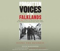 Cover: Forgotten Voices of the Falklands Part 3 - Random House Audiobooks
