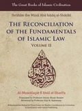 Cover: The Reconciliation of the Fundamentals of Islamic Law: Volume II - Garnet Publishing