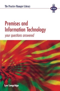 Enlarge image Cover: Premises and Information Technology - Radcliffe Publishing Ltd