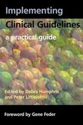 Cover: Implementing Clinical Guidelines - Radcliffe Publishing Ltd
