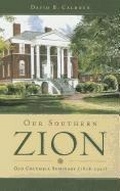Cover: Our Southern Zion - Banner of Truth