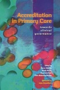 Cover: Accreditation in Primary Care - Radcliffe Publishing Ltd