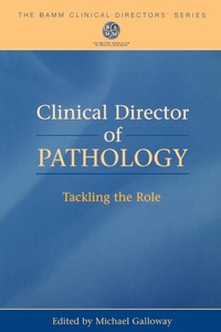 Abbildung von: Clinical Director of Pathology - Radcliffe Publishing Ltd