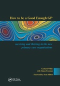 Cover: How to be a Good Enough GP - Radcliffe Publishing Ltd