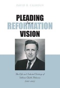 Cover: Pleading for a Reformation Vision - Banner of Truth