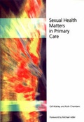Cover: Sexual Health Matters in Primary Care - Radcliffe Publishing Ltd