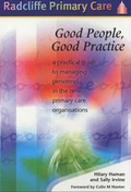 Cover: Good People, Good Practice - Radcliffe Publishing Ltd