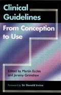 Cover: Clinical Guidelines from Conception to Use - Radcliffe Publishing Ltd
