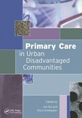 Cover: Primary Care in Urban Disadvantaged Communities - Radcliffe Publishing Ltd