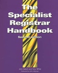 Cover: The Specialist Registrar Handbook - Radcliffe Publishing Ltd