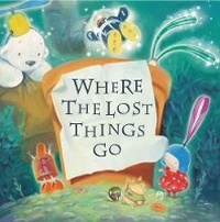 Enlarge image Cover: Where the Lost Things Go - Award Publications Ltd