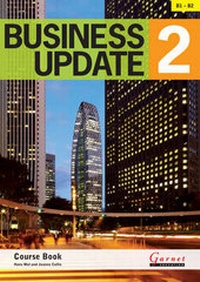 Abbildung von: Business Update 2 Course Book with audio CDs B1 to B2 - Garnet Education