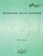 Cover: Working with Fathers - Radcliffe Publishing Ltd