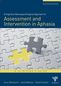 Enlarge image Cover: A Cognitive Neuropsychological Approach to Assessment and Intervention in Aphasia - Psychology Press Ltd