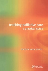 Abbildung von: Teaching Palliative Care - Radcliffe Publishing Ltd