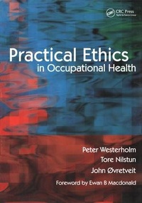 Enlarge image Cover: Practical Ethics in Occupational Health - Radcliffe Publishing Ltd