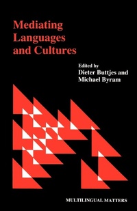Abbildung von: Mediating Languages and Cultures - Multilingual Matters