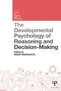 Cover: The Developmental Psychology of Reasoning and Decision-Making - Psychology Press Ltd