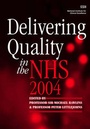 Cover: Delivering Quality in the NHS 2004 - Radcliffe Publishing Ltd