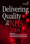 Cover: Delivering Quality in the NHS 2004 - Radcliffe Publishing Ltd