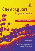 Cover: Care of Drug Users in General Practice - Radcliffe Publishing Ltd